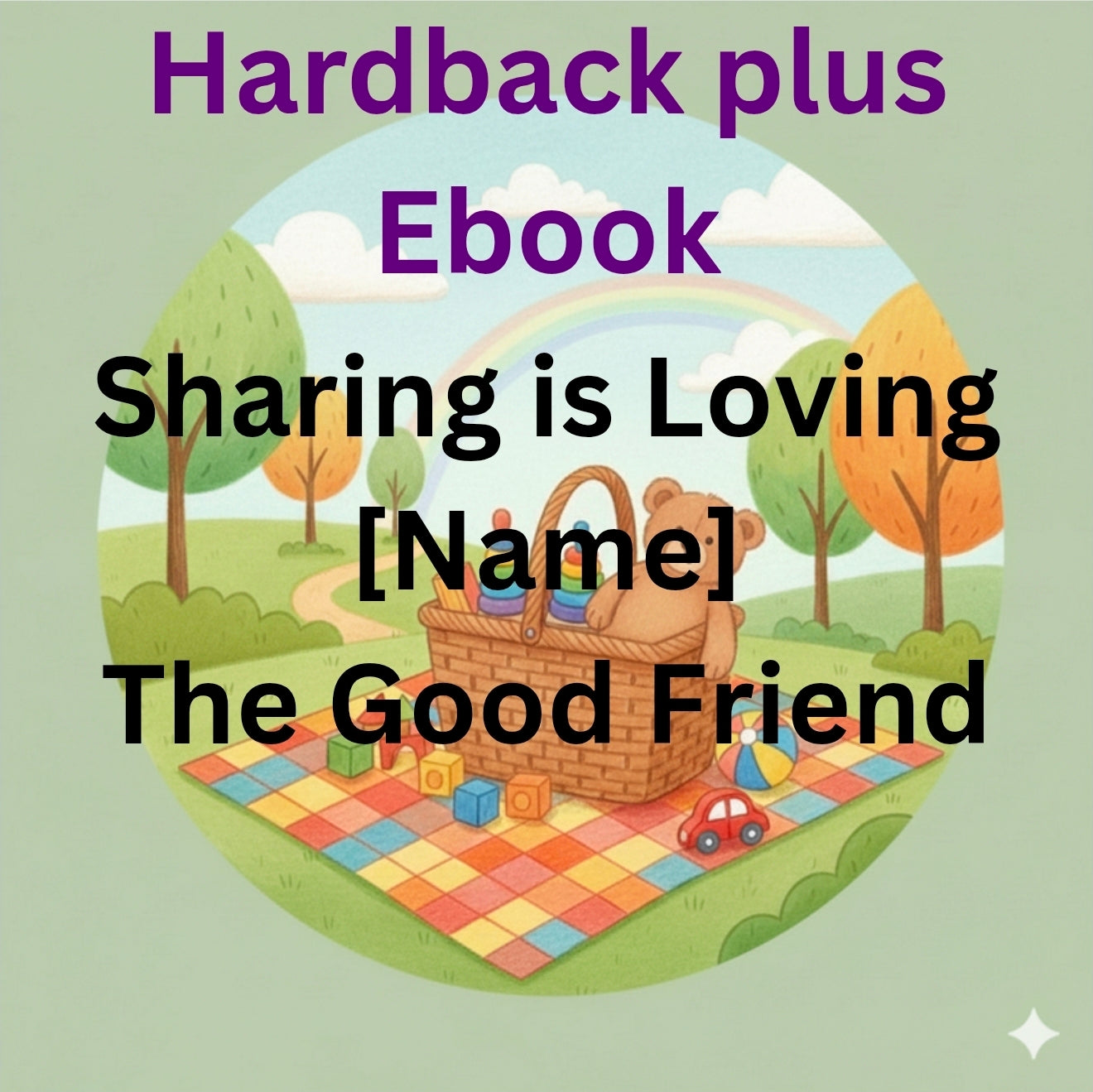 Personalized Sharing is Loving Hardback plus Ebook