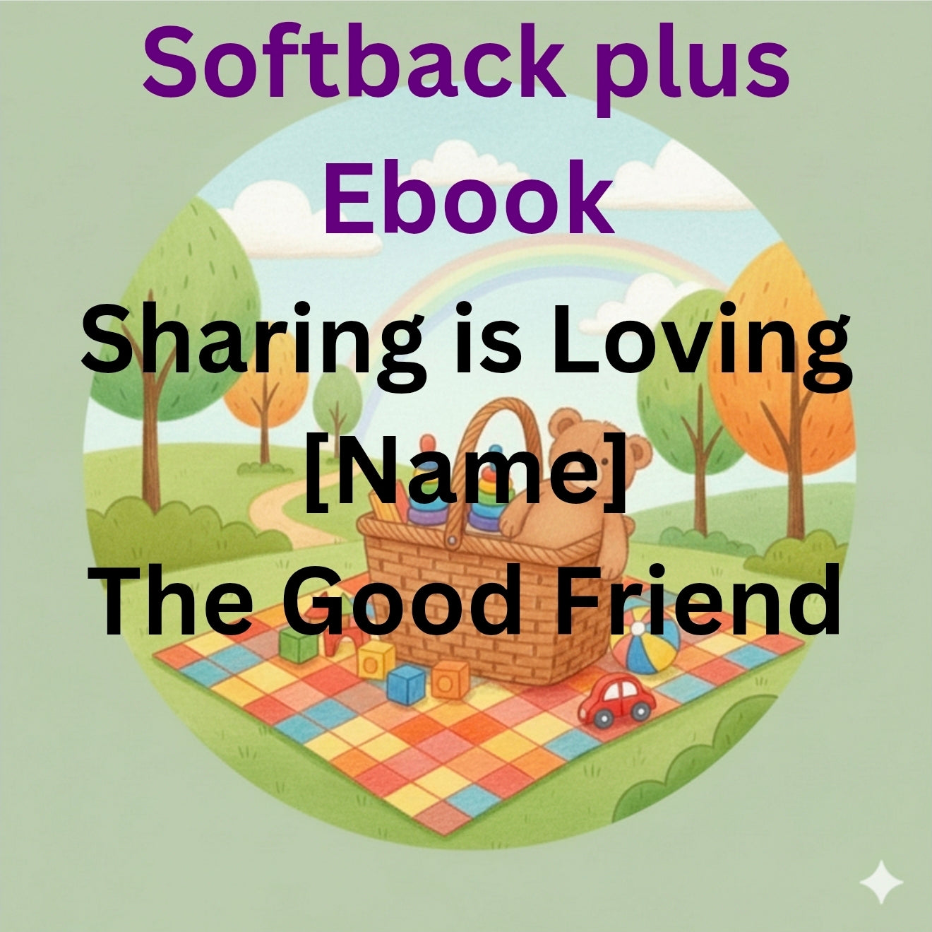 Personalized Sharing is Loving Softback plus Ebook