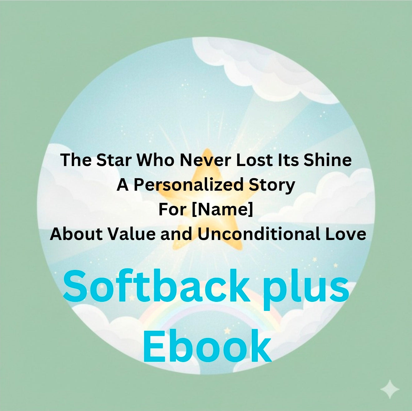 Personalized The Star Who Never Lost Its Shine Softback plus Ebook
